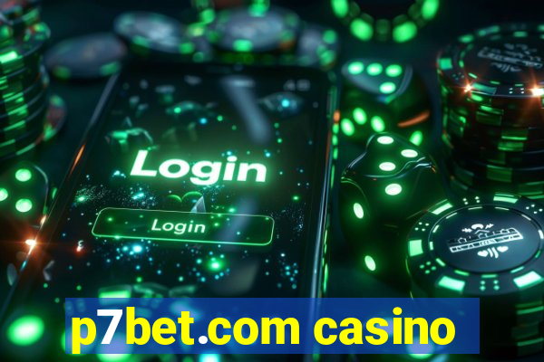 p7bet.com casino